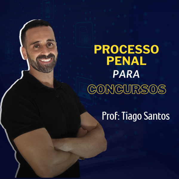 Processo Penal para concursos  - Curso completo