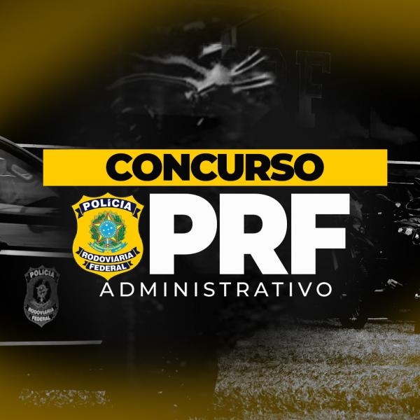 PRF - Agente Administrativo   - Turma completa